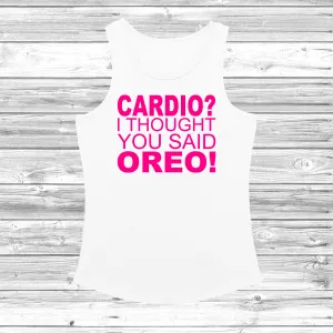 Cardio? I Thought You Said Oreo! Women's Cool Vest