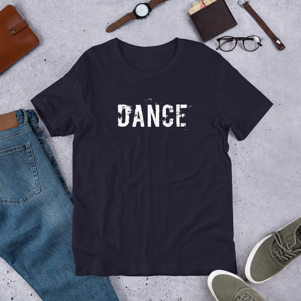 Dance T-shirt, dancer's tee, Short-Sleeve Unisex T-Shirt