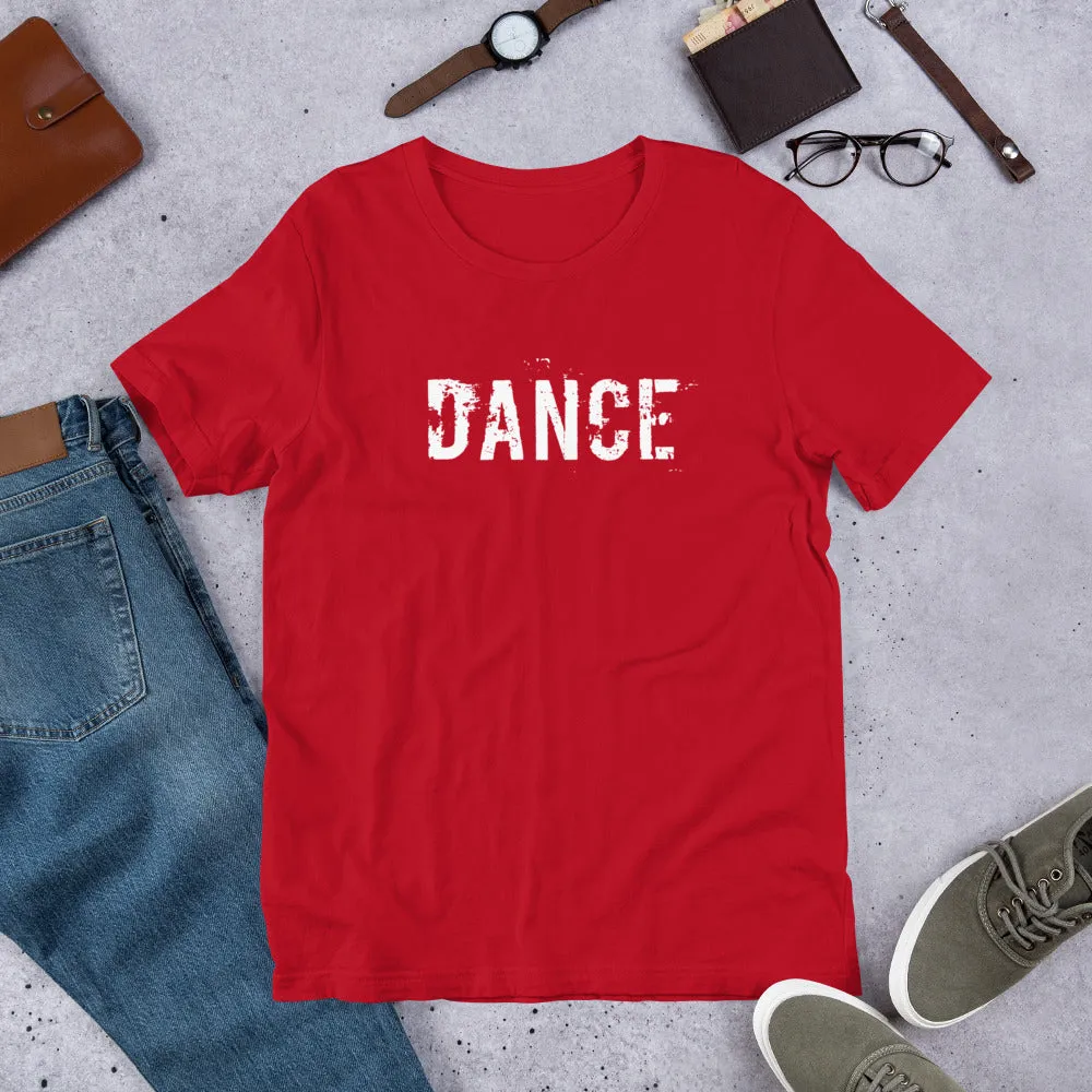 Dance T-shirt, dancer's tee, Short-Sleeve Unisex T-Shirt