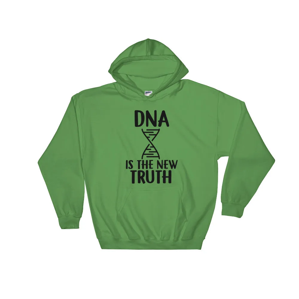DNA IS THE NEW TRUTH Hooded Sweatshirt