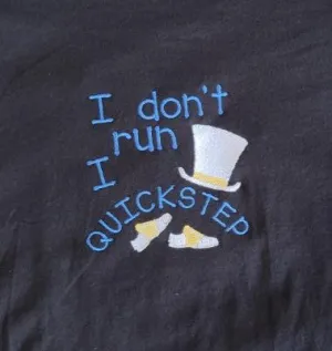 I don't Run I Quickstep - WOMEN'S TOPS