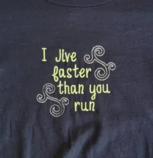 I Jive Faster Than You Run - WOMEN'S TOPS