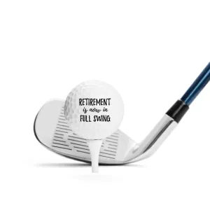 Retirement is now in FULL SWING- set of 3 golf balls