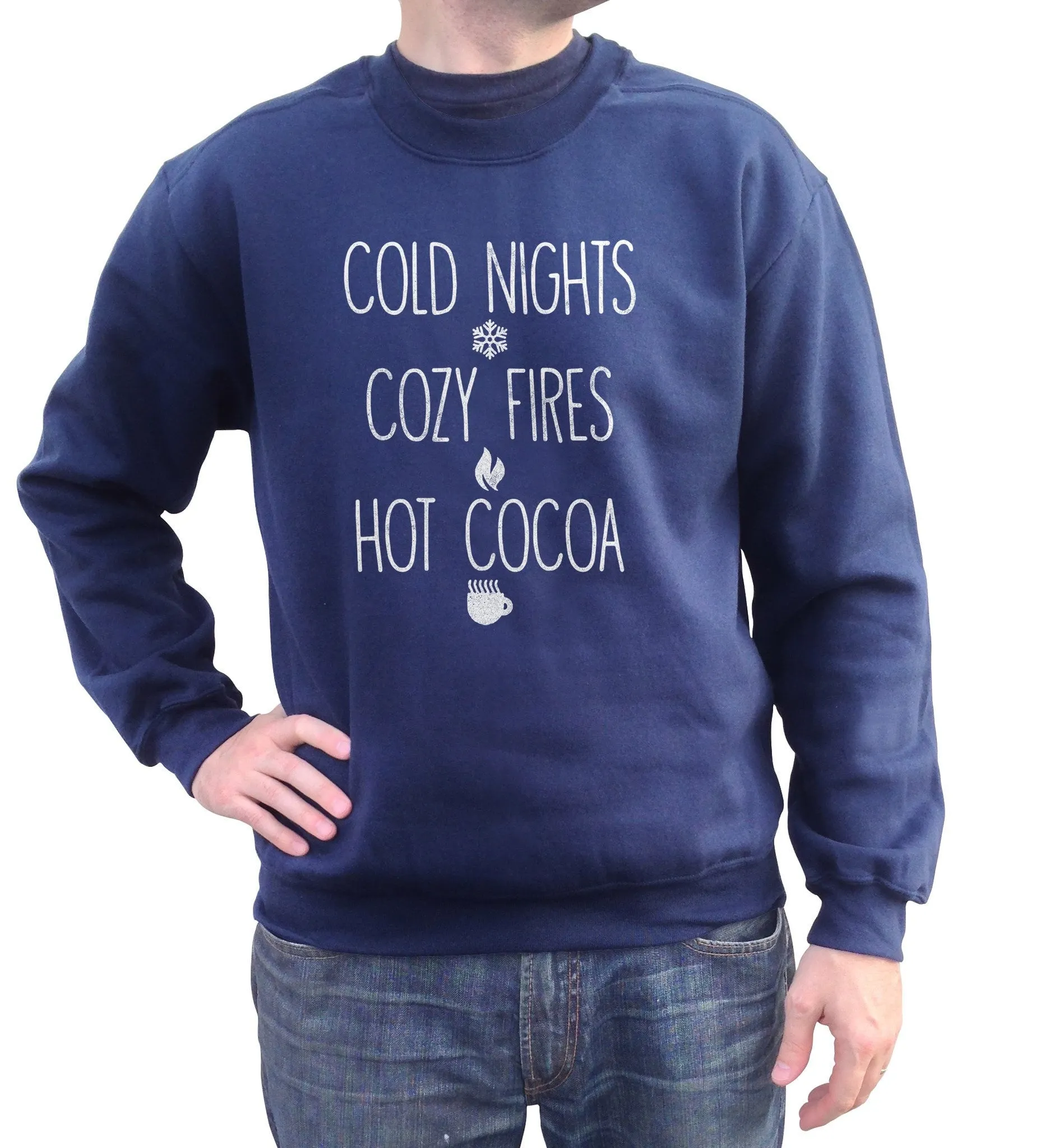 Unisex Cold Nights Cozy Fires Hot Cocoa Sweatshirt